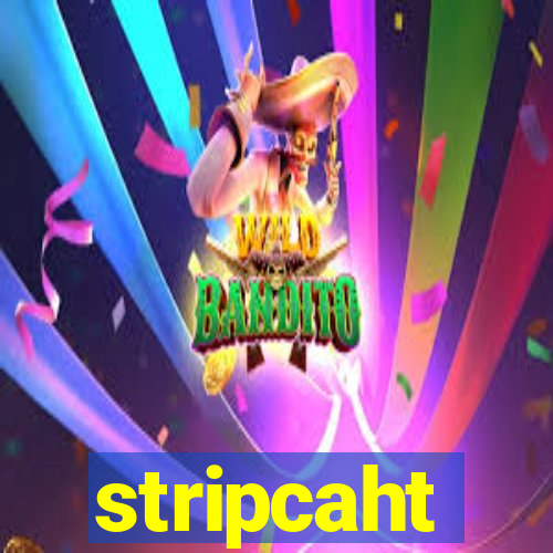 stripcaht