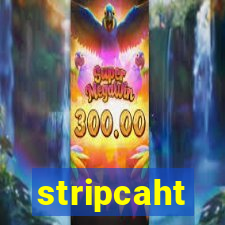 stripcaht