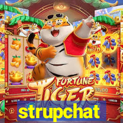 strupchat