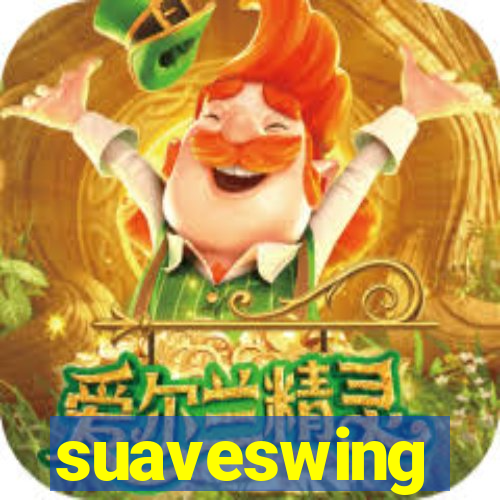 suaveswing