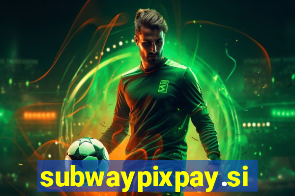 subwaypixpay.site