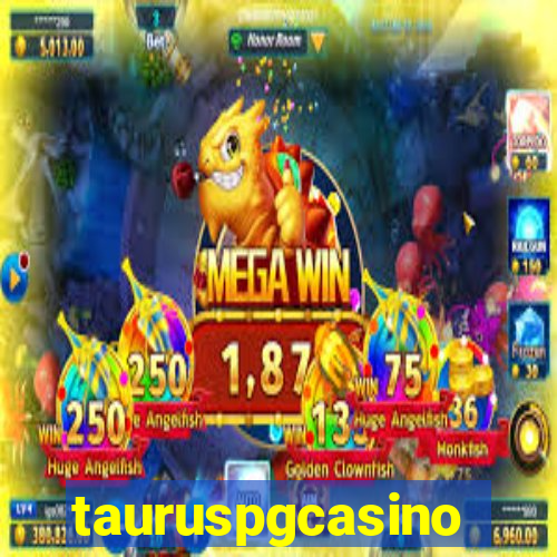 tauruspgcasino