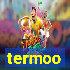 termoo