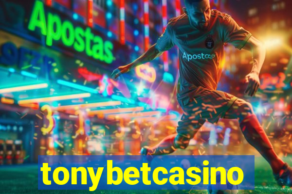 tonybetcasino