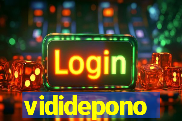 vididepono