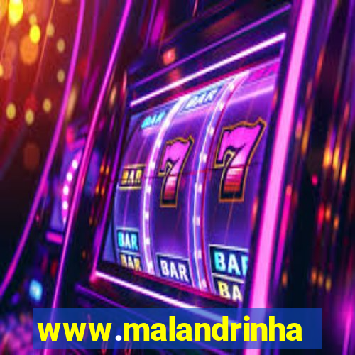 www.malandrinhas.net