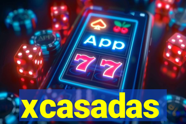 xcasadas